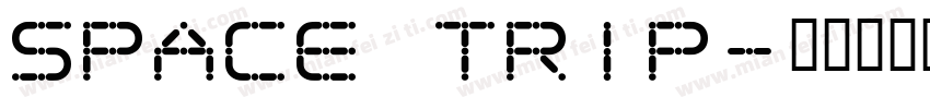 space trip字体转换
